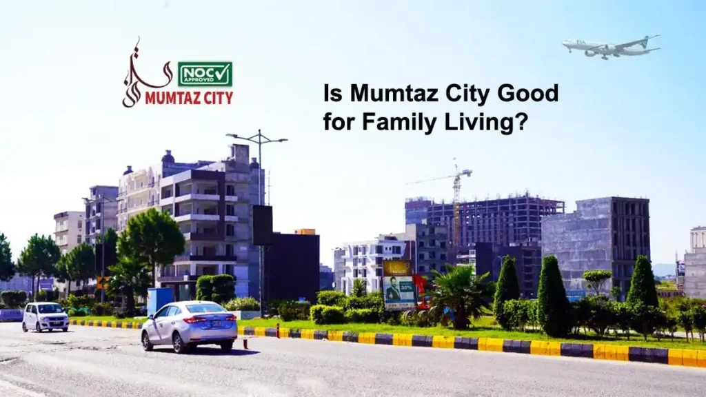 Family-friendly living environment in Mumtaz City Islamabad